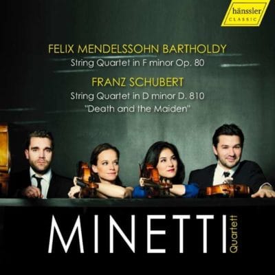 Mehr über den Artikel erfahren Felix Mendelssohn Bartholdy / Franz Schubert: String Quartets | Minetti Quartett