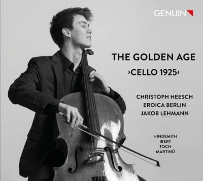 Mehr über den Artikel erfahren The Golden Age »Cello 1925« (Werke von Hindemith, Ibert, Toch und Martinů)