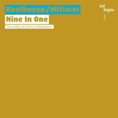 Mehr über den Artikel erfahren Ludwig van Beethoven / Wolfgang Mitterer: Nine in One