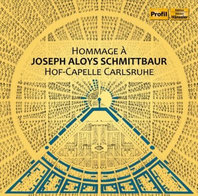 Mehr über den Artikel erfahren Hommage à Joseph Aloys Schmittbaur; Hof-Capelle Carlsruhe