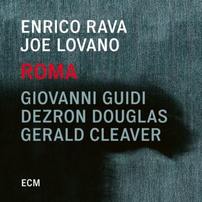 Mehr über den Artikel erfahren Enrico Rava, Joe Lovano: Roma [2019]