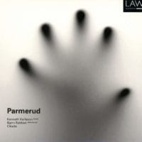 Åke Parmerud: Zeit aus Zeit (2002), Mirage (1995), Rituals (2006)