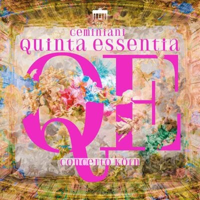 Mehr über den Artikel erfahren Geminiani: Quinta essentia – Concerto Köln