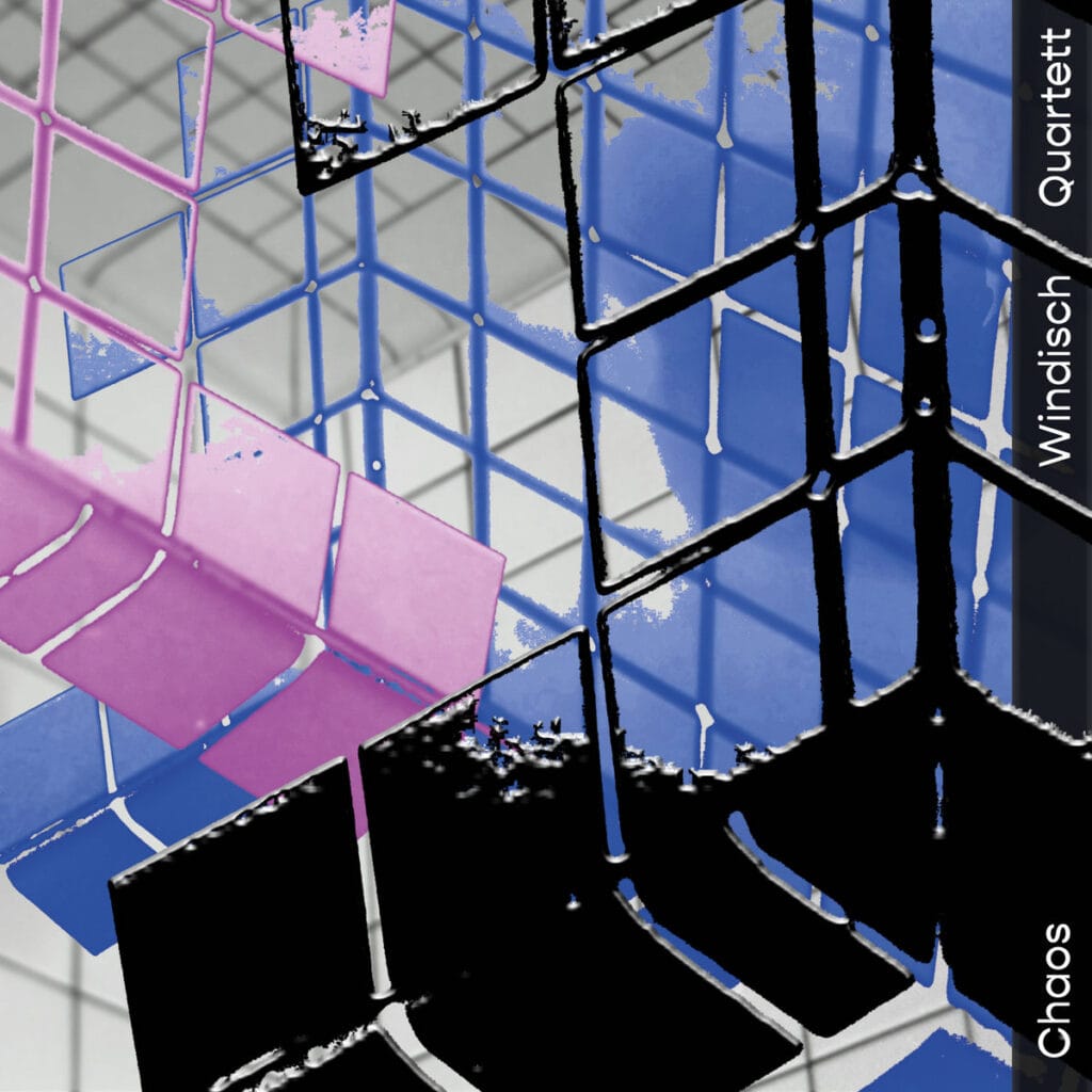 Windisch Quartett: Chaos (2020)