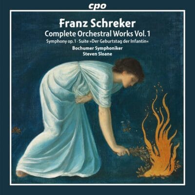 Mehr über den Artikel erfahren Schreker: Complete Orchestral Works Vol. 1 – Bochumer Symphoniker / Steven Sloane