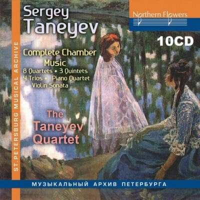 Mehr über den Artikel erfahren Serge Taneyev: Complete Chamber Music