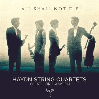 Mehr über den Artikel erfahren Joseph Haydn: Streichquartette – Quatuor Hanson
