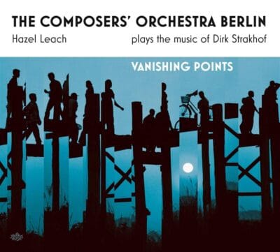 Mehr über den Artikel erfahren The Composer’s Orchestra Berlin plays the music of Dirk Strakhof (2020)