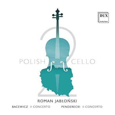 Mehr über den Artikel erfahren Bacewicz, Penderecki / Roman Jablonski