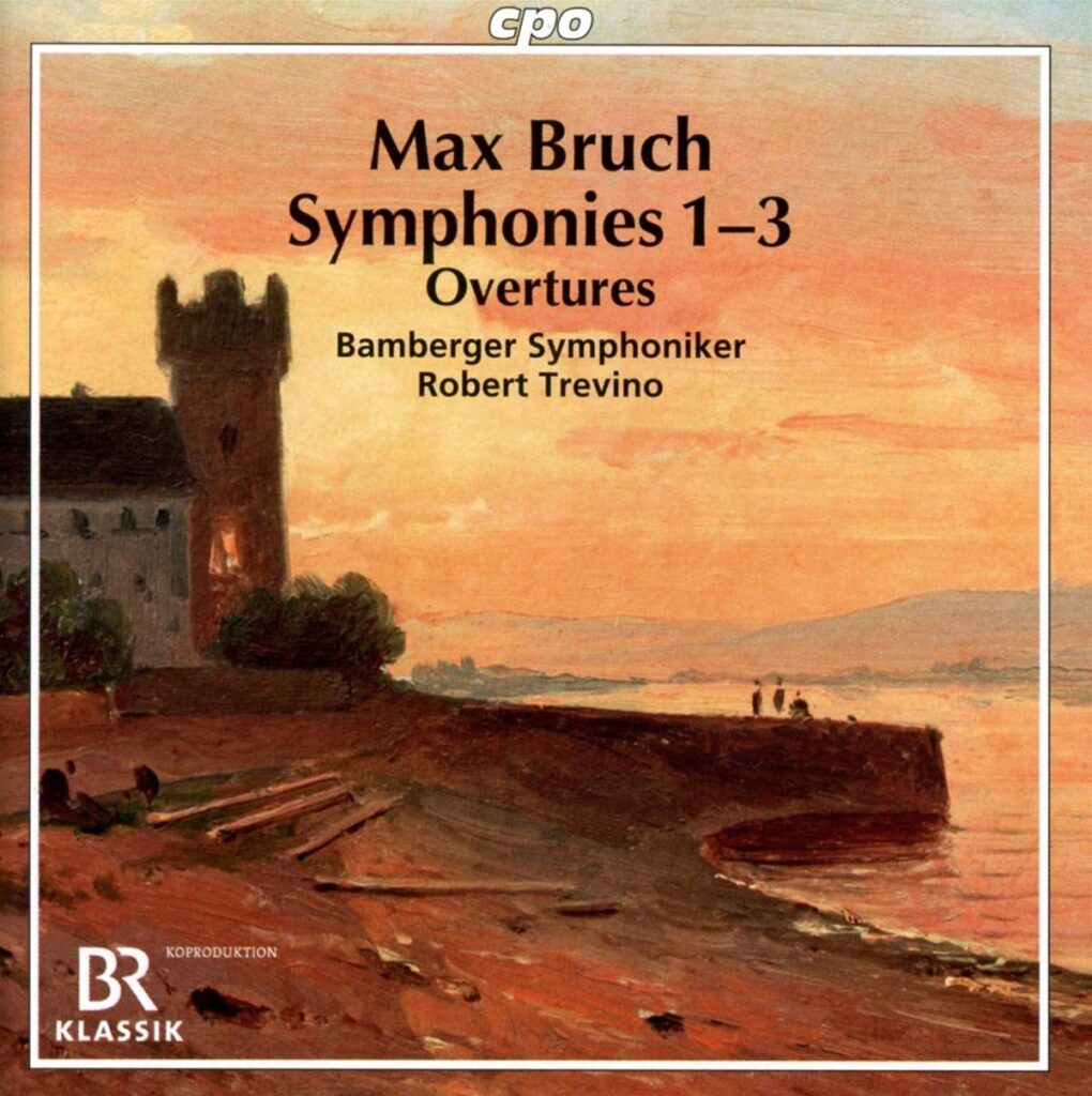 Max Bruch: Sinfonien / Bamberger Symphoniker