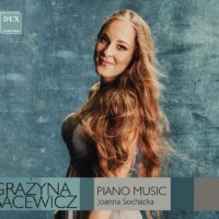Grazyna Bacewicz / Joanna Sochacka
