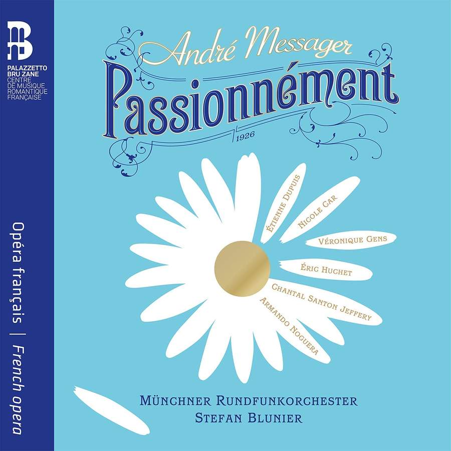 André Messager / Passionnément