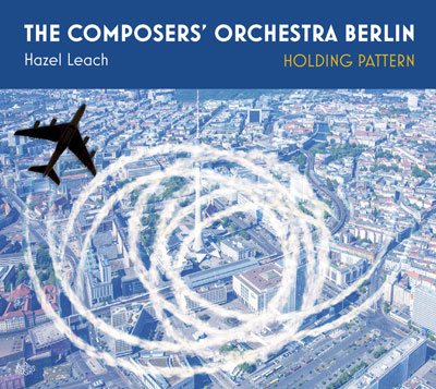Mehr über den Artikel erfahren Composers’ Orchestra Berlin: Holding Pattern