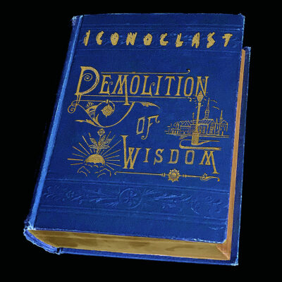Mehr über den Artikel erfahren Iconoclast – Demolition Of Wisdom