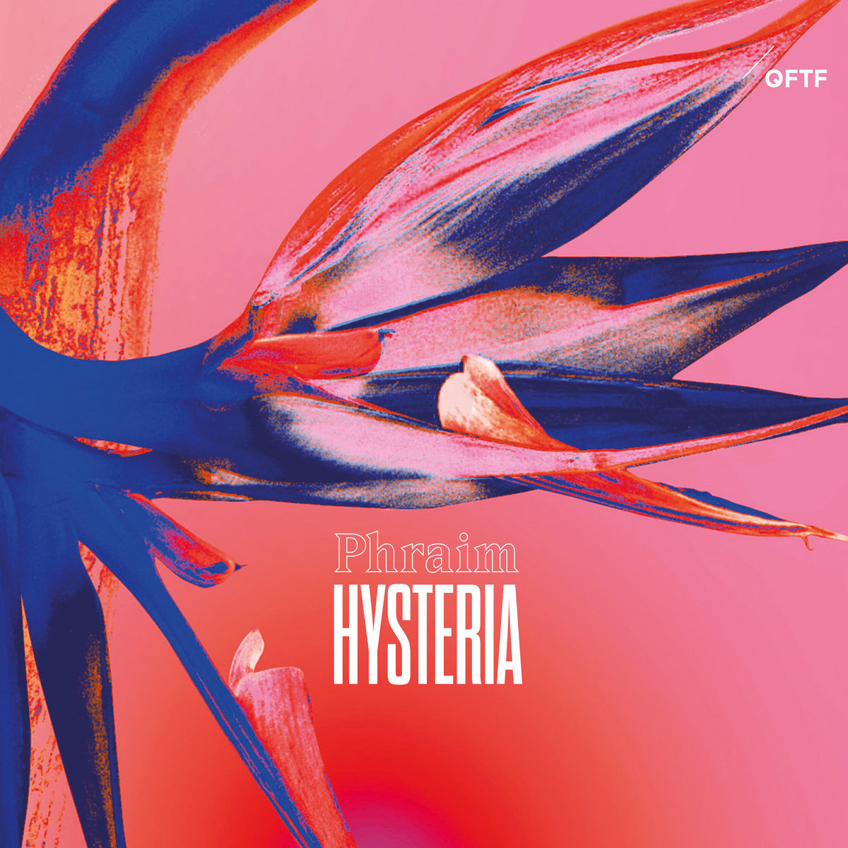 Phraim: Hysteria
