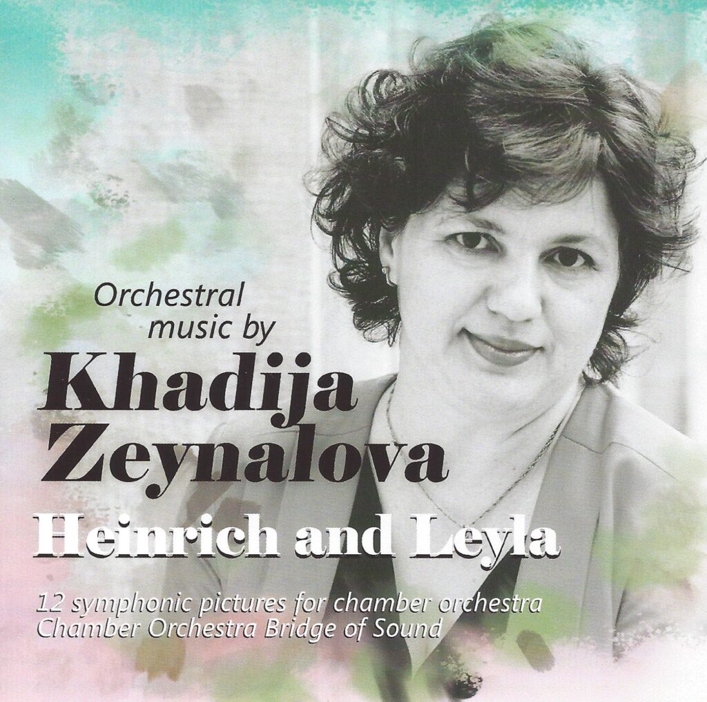 Khadija Zeynalova: Heinrich and Leyla