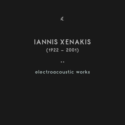 Mehr über den Artikel erfahren Xenakis – Electroacoustic Works