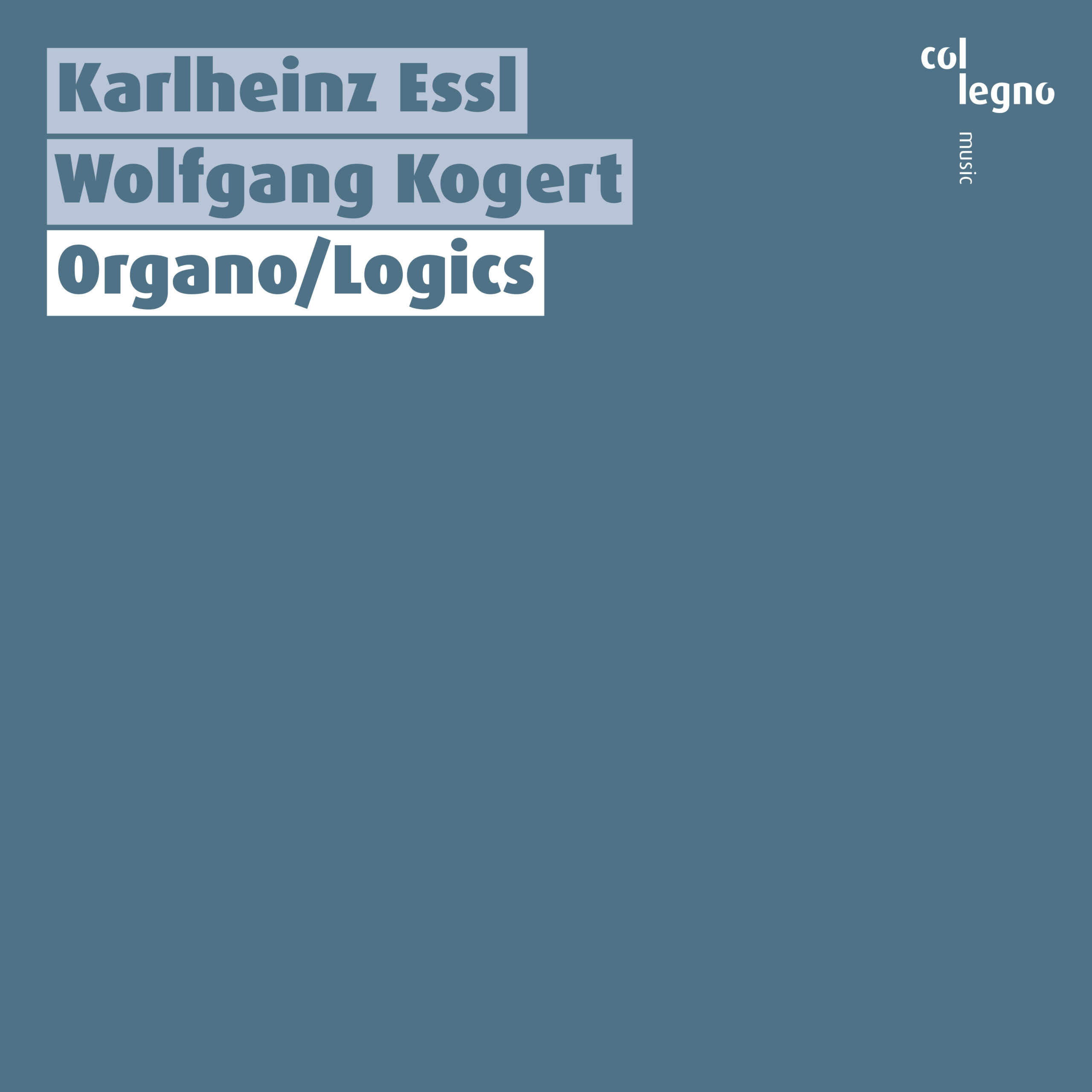 Mehr über den Artikel erfahren Essl/Kogert – Organo/Logics