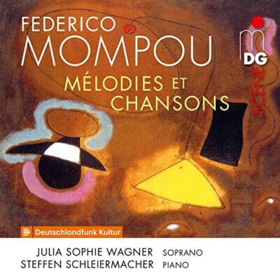 Mehr über den Artikel erfahren Mompou / Mélodies et Chansons