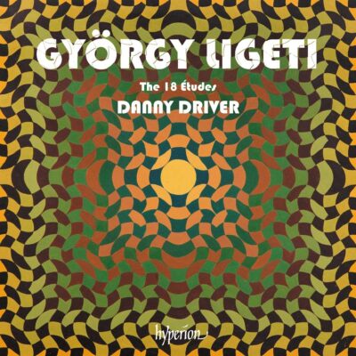 Mehr über den Artikel erfahren György Ligeti / Danny Driver