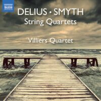 Smyth & Delius / Villiers Quartet