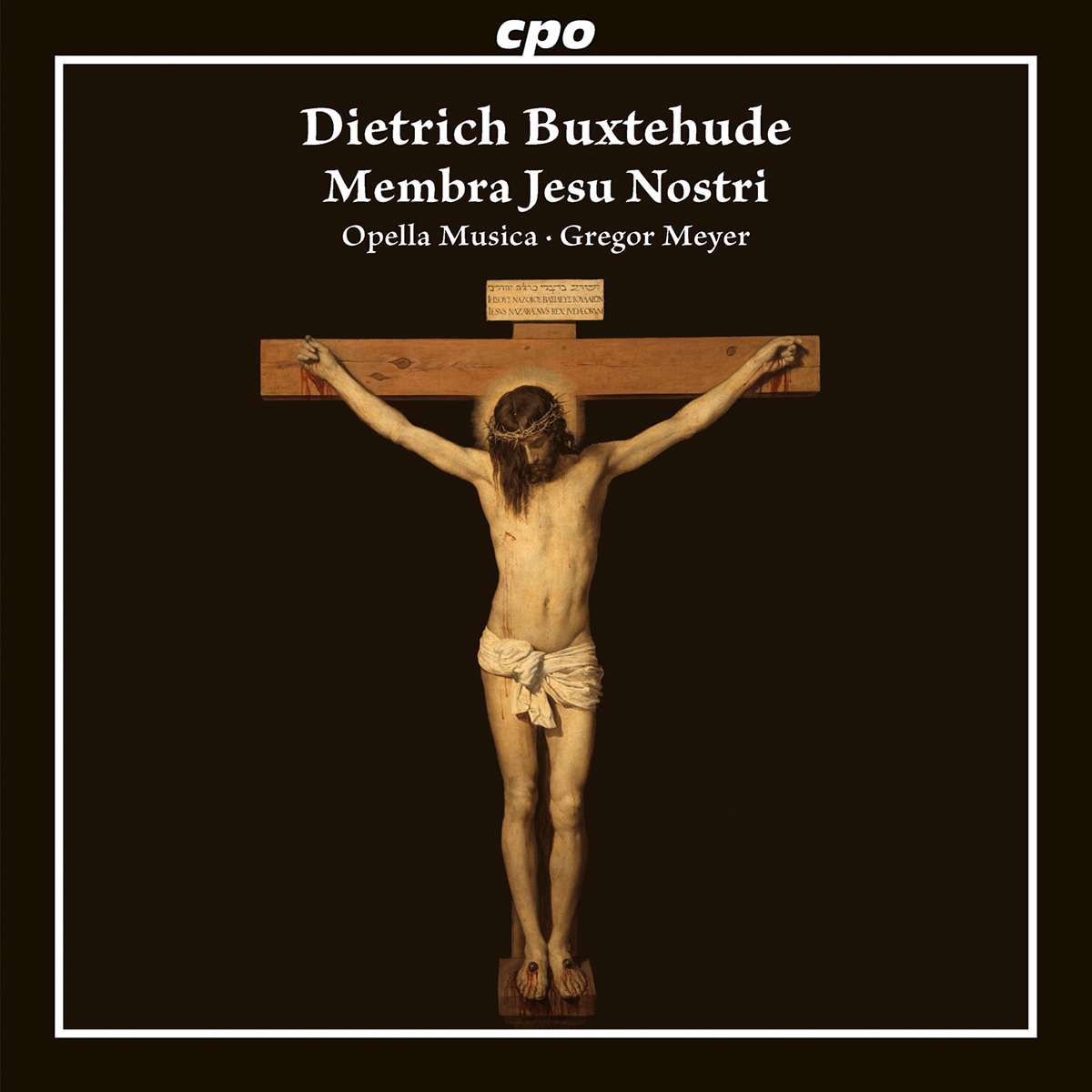 Buxtehude / Membra Jesu Nostri