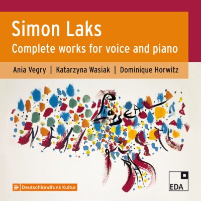 Mehr über den Artikel erfahren Simon Laks / Works for Voice and Piano