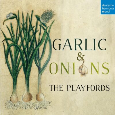 Mehr über den Artikel erfahren Garlic & Onions / The Playfords