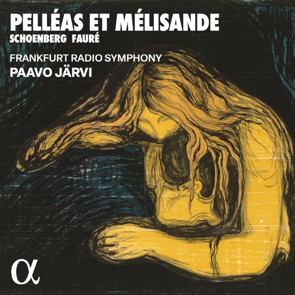 Paavo Järvi / Pelleas und Melisande