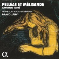 Paavo Järvi / Pelleas und Melisande