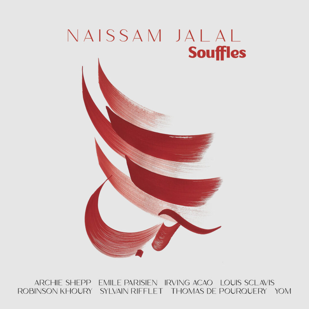 Naïssam Jalal – Souffles