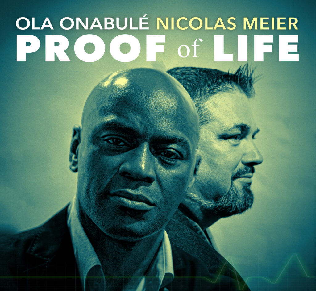 Onabulé / Meier – Proof Of Life