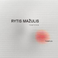 Mažulis – Tempered Tempus